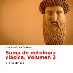 2017 Suma de mitología clásica, volumen 2. Los dioses